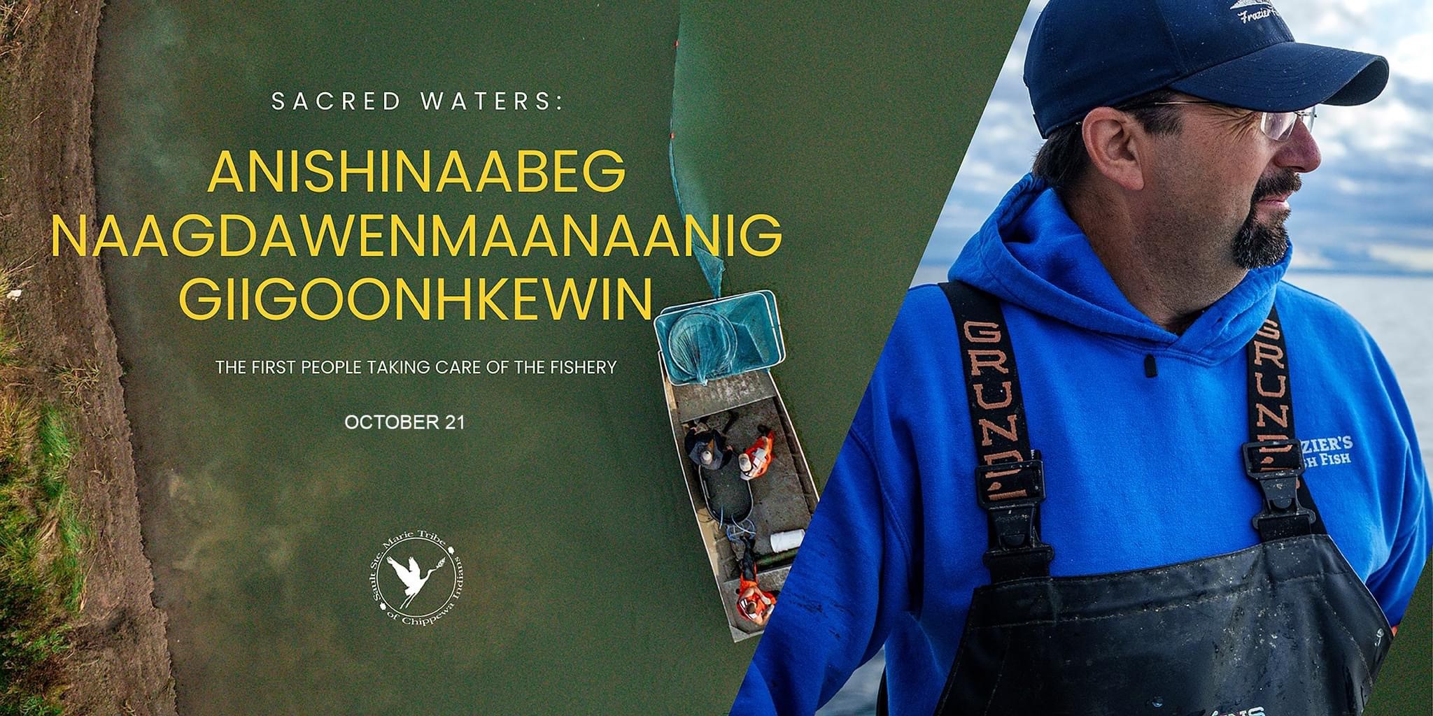 Sacred Waters Anishinaabeg Naagdawenmaanaanig Giigoonhkewin